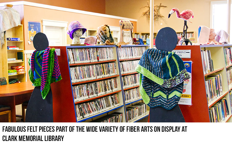 Fabulous felt pieces part of the wide variety of fiber arts on display at Clark Memorial Library